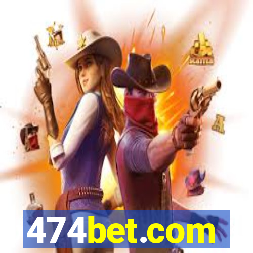 474bet.com