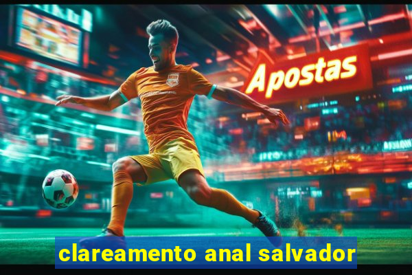 clareamento anal salvador