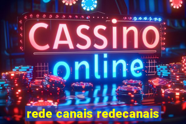 rede canais redecanais