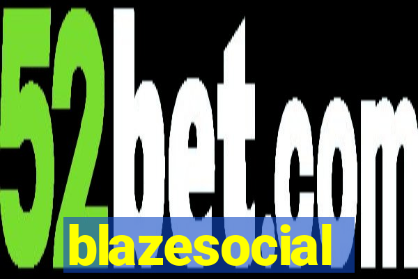 blazesocial