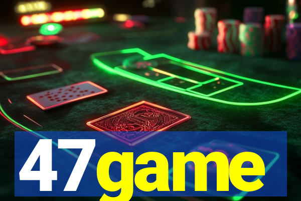 47game