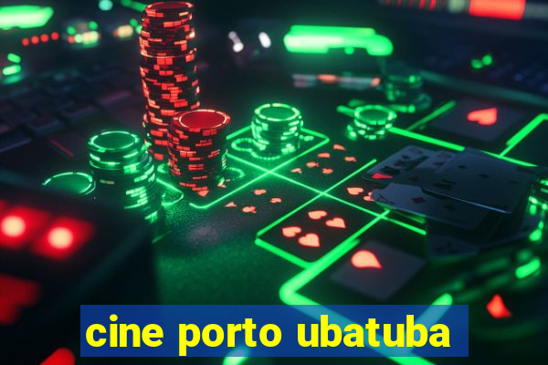 cine porto ubatuba