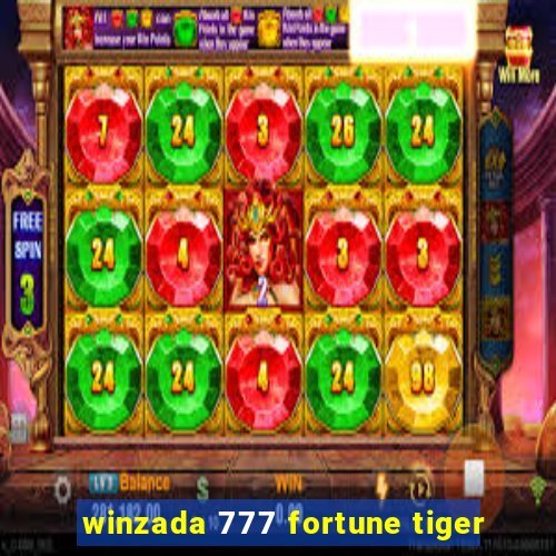 winzada 777 fortune tiger