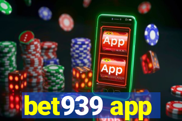 bet939 app