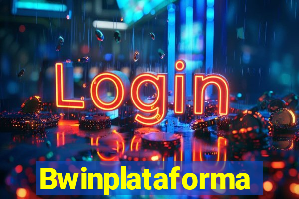 Bwinplataforma