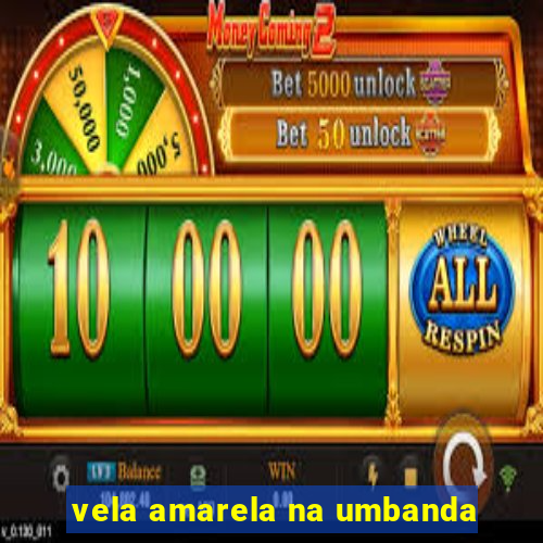 vela amarela na umbanda
