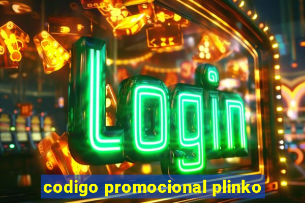 codigo promocional plinko