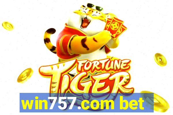 win757.com bet