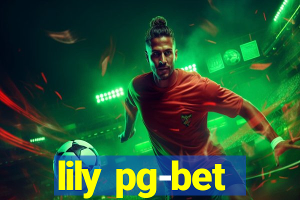 lily pg-bet
