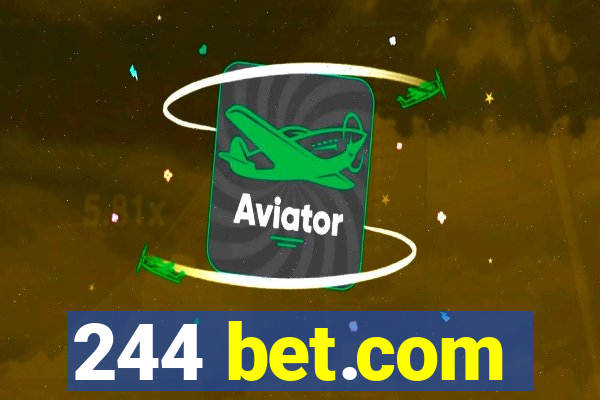 244 bet.com