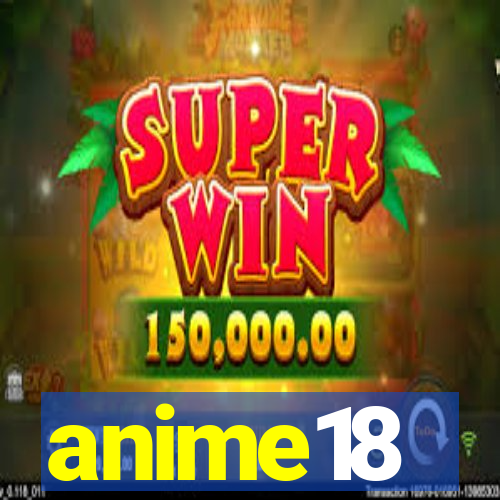 anime18