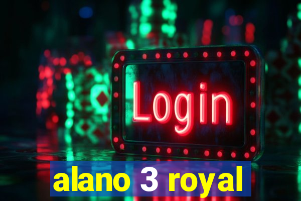 alano 3 royal