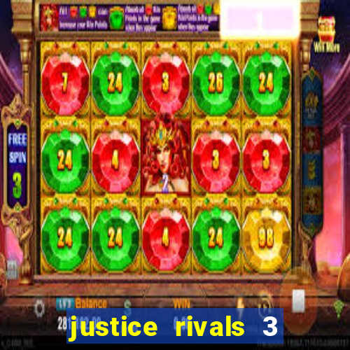 justice rivals 3 dinheiro infinito
