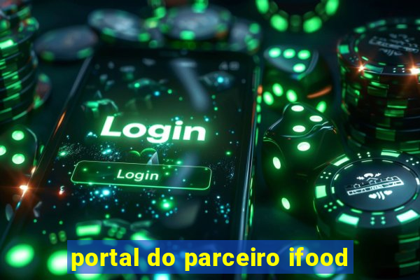 portal do parceiro ifood