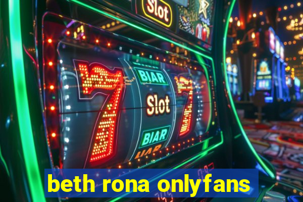 beth rona onlyfans
