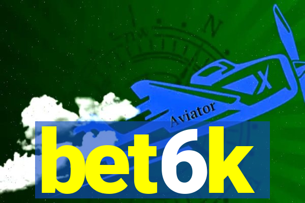 bet6k