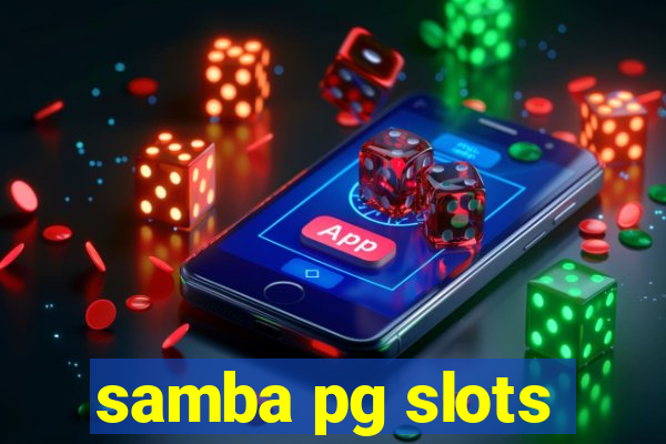 samba pg slots
