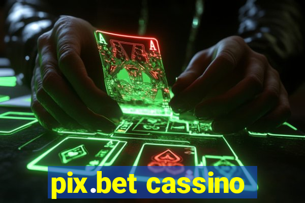 pix.bet cassino