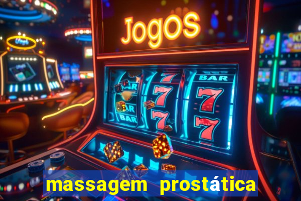 massagem prostática são paulo