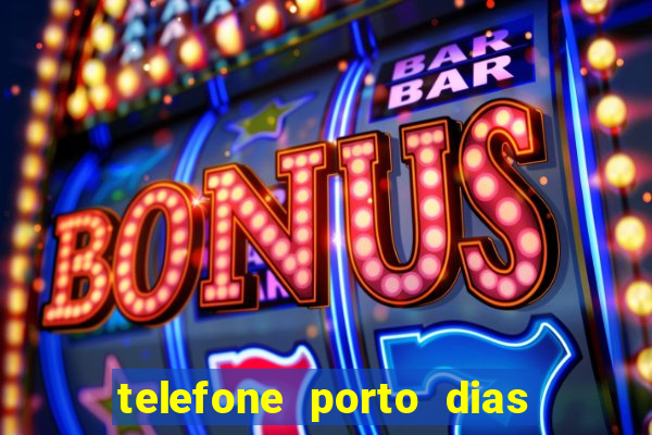 telefone porto dias marcar consulta