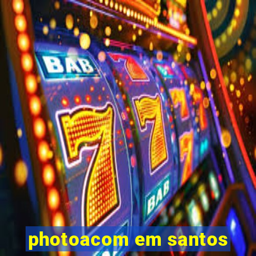 photoacom em santos