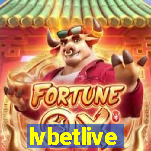 lvbetlive