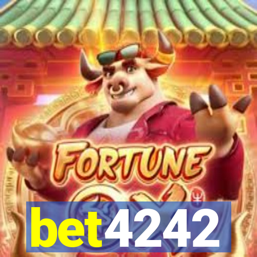 bet4242