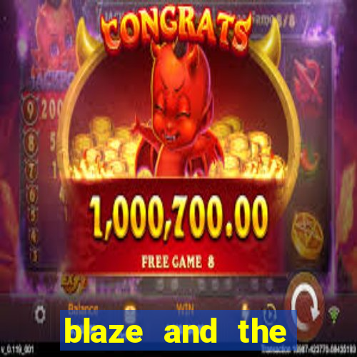 blaze and the monster machines temporada 6