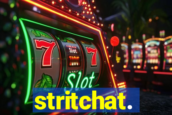 stritchat.