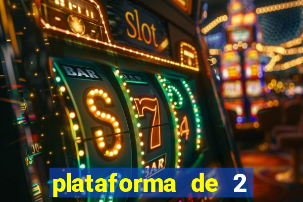 plataforma de 2 reais cassino
