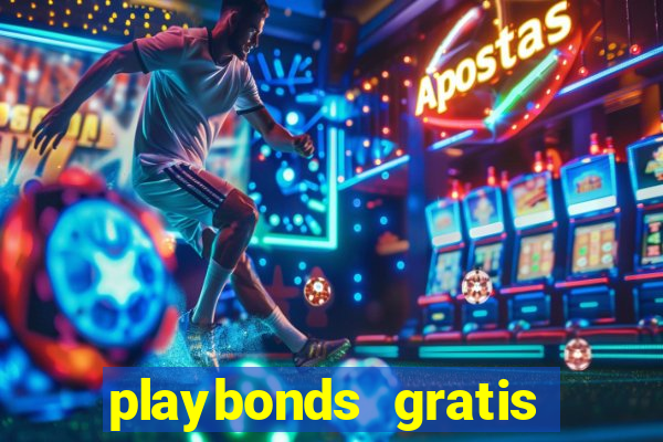 playbonds gratis jogar bingo silverball