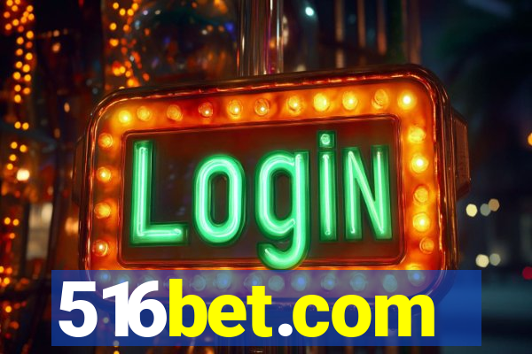 516bet.com
