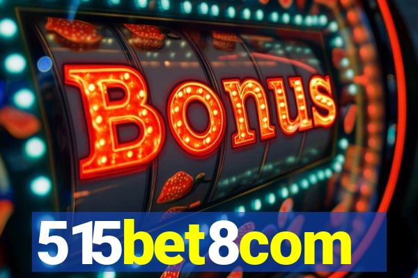 515bet8com