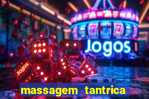 massagem tantrica cabo frio