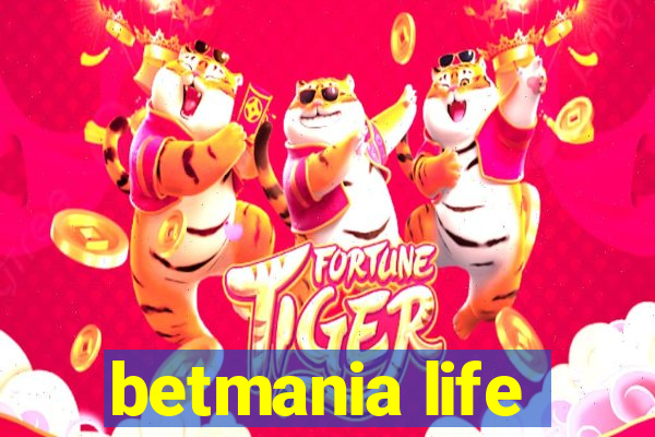 betmania life