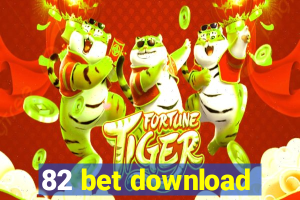 82 bet download