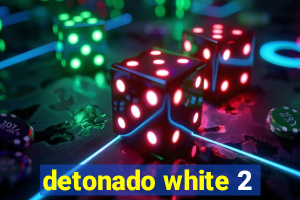detonado white 2