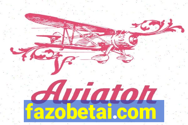 fazobetai.com