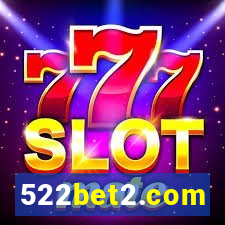 522bet2.com