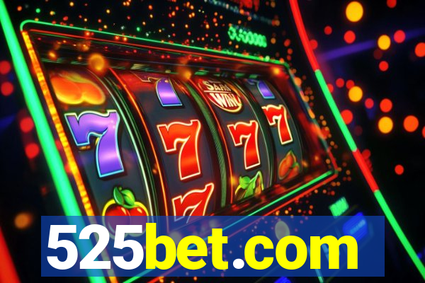 525bet.com
