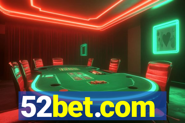 52bet.com