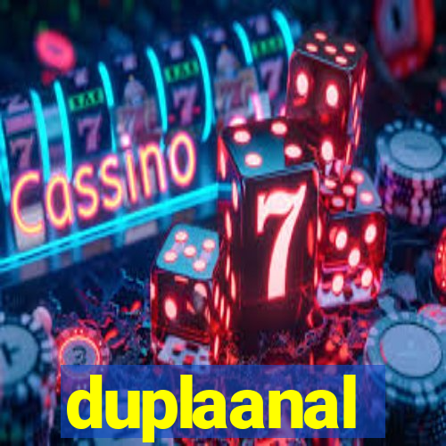 duplaanal