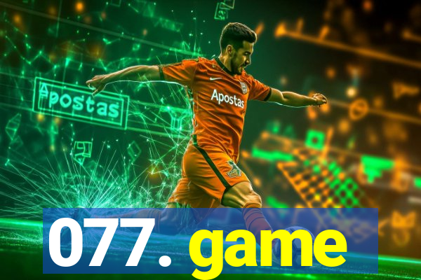 077. game