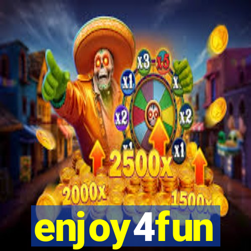 enjoy4fun