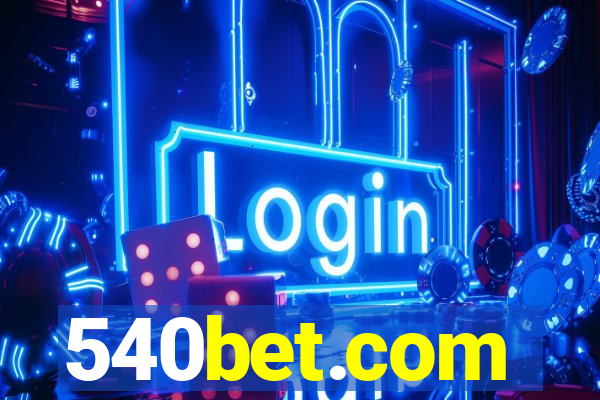 540bet.com