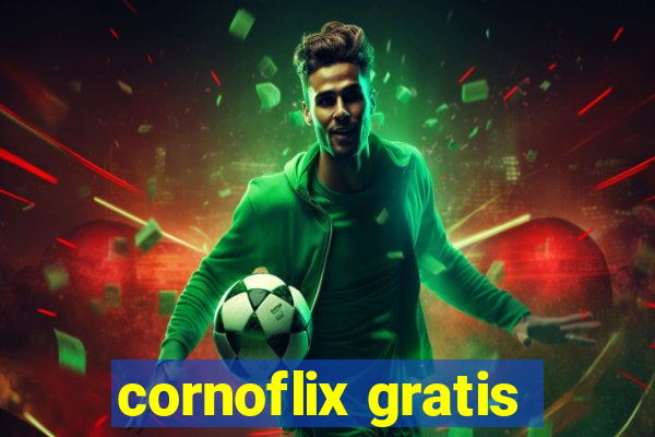 cornoflix gratis
