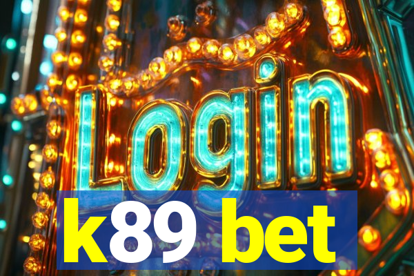 k89 bet