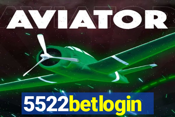 5522betlogin
