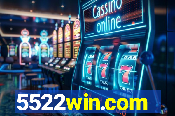 5522win.com