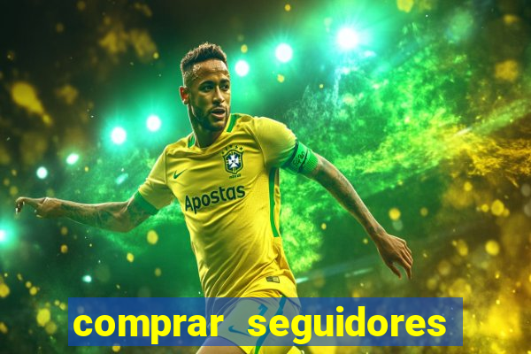 comprar seguidores barato instagram